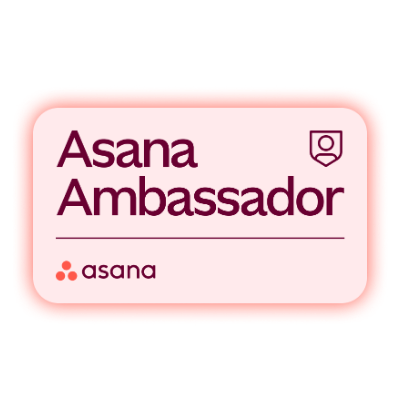 Rosa Asana Badge mit der Aufschrift Asana Ambassador.
