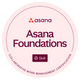 Rosa Skill Badge mit der Aufschrift Asana Foundations.